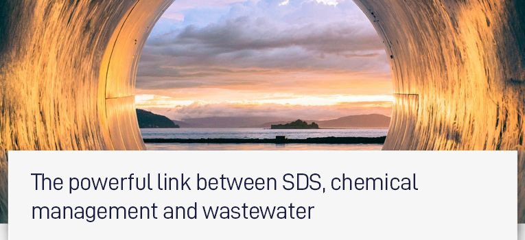 The powerful link between SDS, chemical management and wastewater