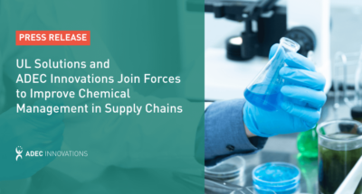 UL Solutions and ADEC Innovations Join Forces to Improve Chemical Management in Supply Chains