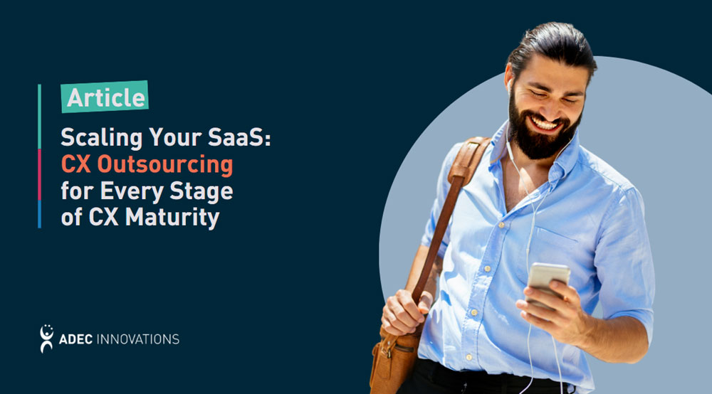 Scaling your SaaS with CX Outsourcing